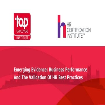Emerging Evidence: HR Best Practices links with Better Business Performance 
