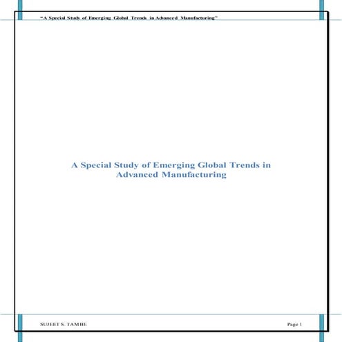 A Special Study of Emerging Global Trends in Advanced Manufacturing