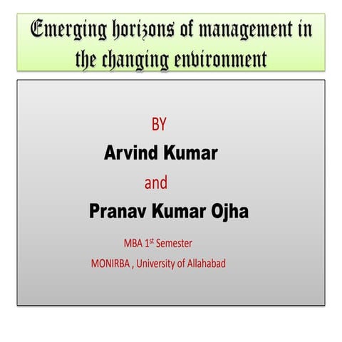Emerging horizons of management in the changing environment