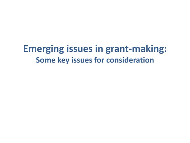 Emerging Issues in Grant-Making