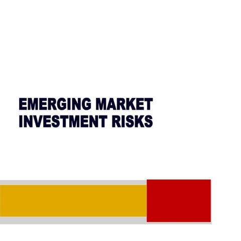 Emerging Market Investment Risks 