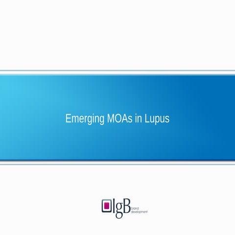 Emerging MOAs in lupus