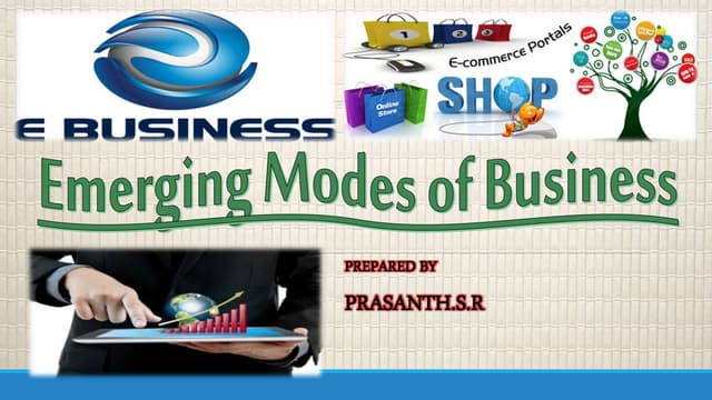 Emerging modes of business   