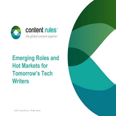 Emerging Roles and Hot Markets for Tomorrow’s Tech Writers v3.0