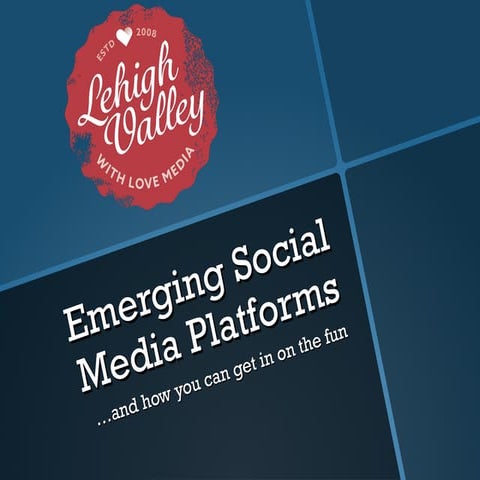 Emerging Social Media Platforms