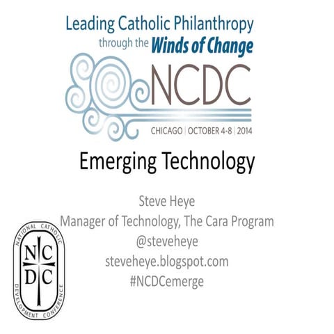 Choosing Emerging Technology NCDC 2014 (National Catholic Development Confere...