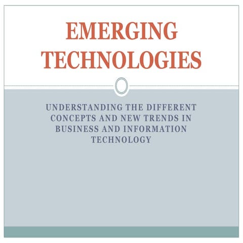 Emerging technologies