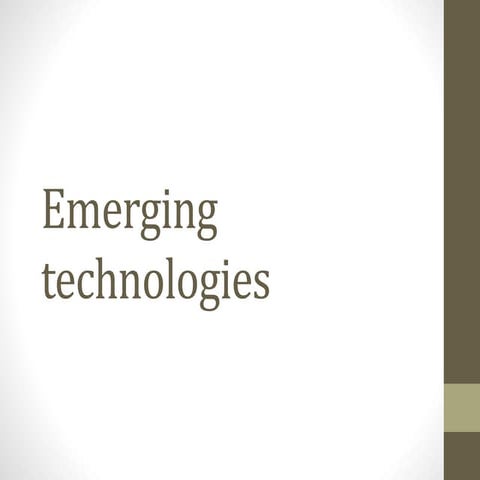 Emerging technologies.pptx