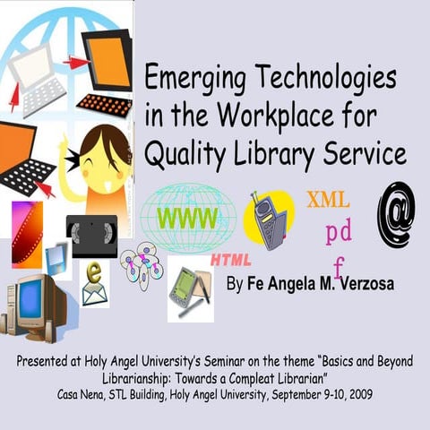 Emerging Technologies in the Workplace For Quality Service