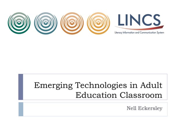Emerging Technologies in Adult Education Classroom