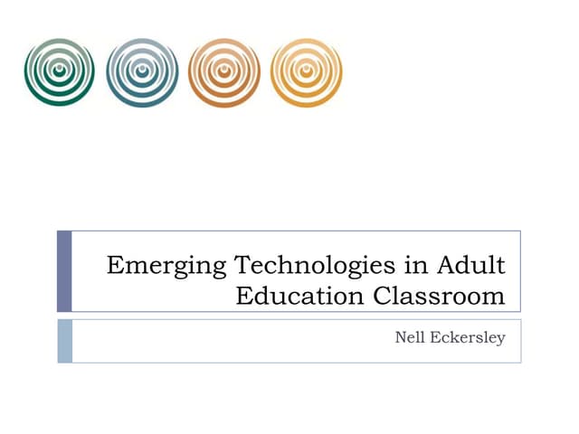 Emerging technologies in adult education classroom 42214