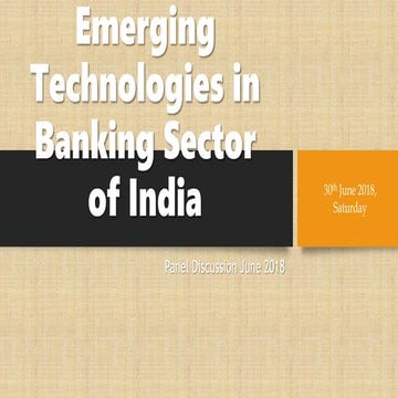 Emerging technologies in banking sector in india