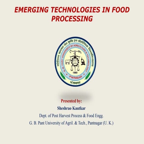 Emerging technologies in food processing
