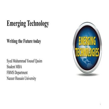 Emerging technology by s m yousuf qasim