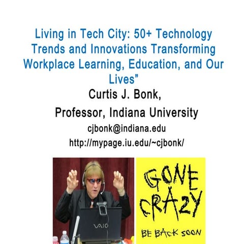 Living in Tech City: 50+ Technology Trends and Innovations Transforming Workp...