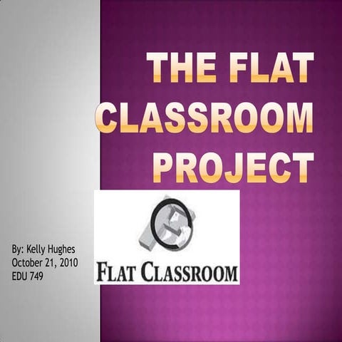 Emerging Trends: Flat Classrooms