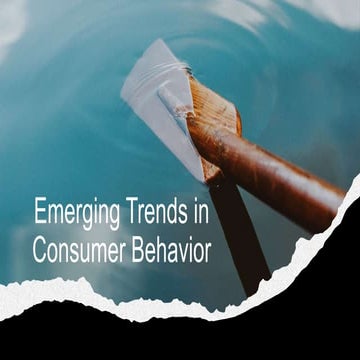 Emerging trends in consumer behavior