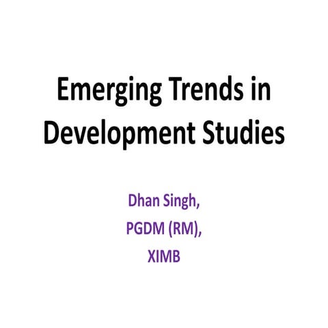 Emerging trends in development studies