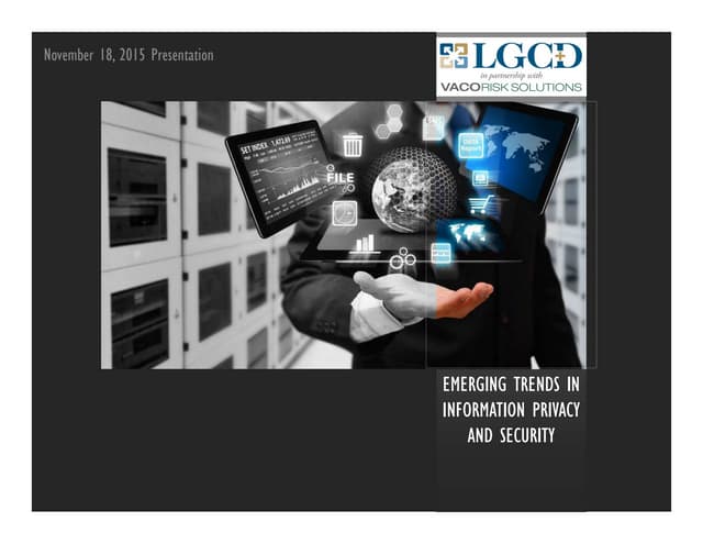 Emerging Trends in Information Privacy and Security