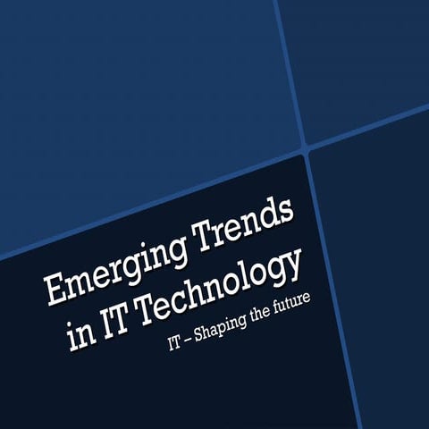 Emerging trends in it technology