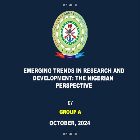 EMERGING TRENDS IN RESEARCH AND DEVELOPMENT THE NIGERIAN  PERSPECTIVE.pptx