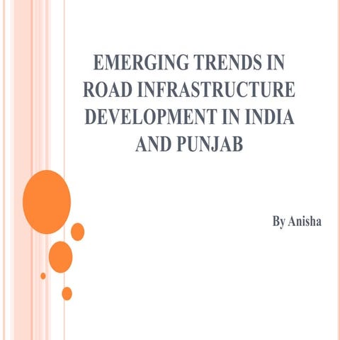 Emerging trends in road infrastructure development in india