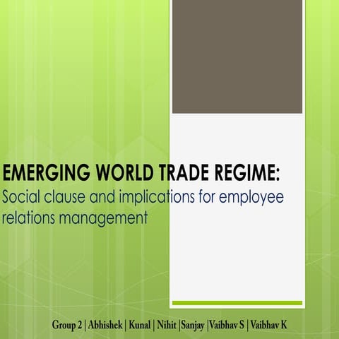 Emerging World Trade Regime