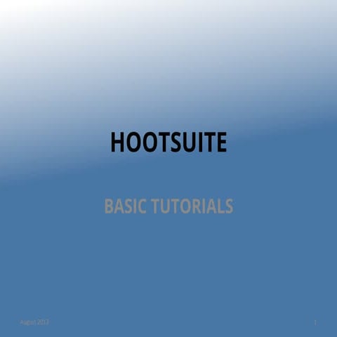 HOOTSUITE TUTORIAL
