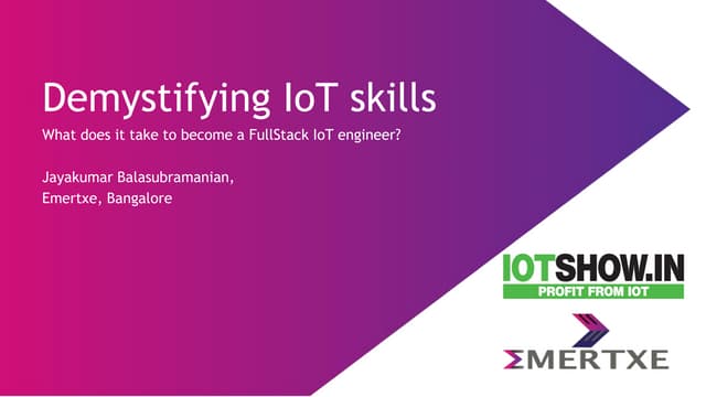 Demystifying IoT skills : What does it take to become a FullStack IoT engineer?