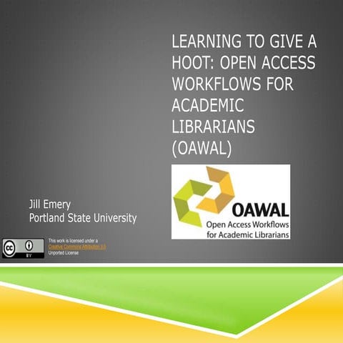 Learning to Give a Hoot: Open Access Workflows for Academic Librarians