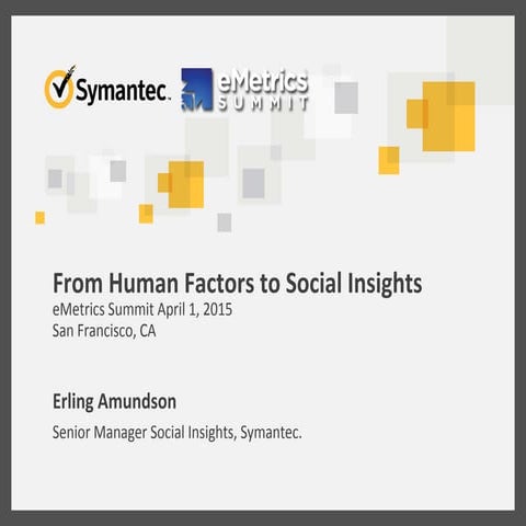 From Human Factors to Social Insights