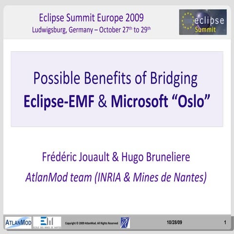 Possible Benefits of Bridging Eclipse-EMF and Microsoft "Oslo", Long Talk at ...