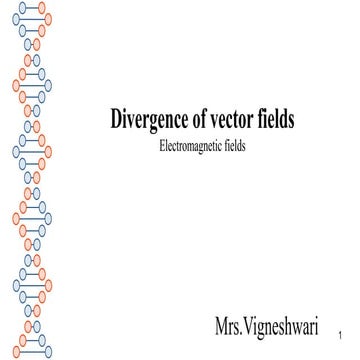 EMF Divergence of vector fields.pptx