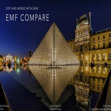 Diff and Merge with Ease: EMF Compare