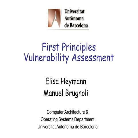 First Principles Vulnerability Assessment