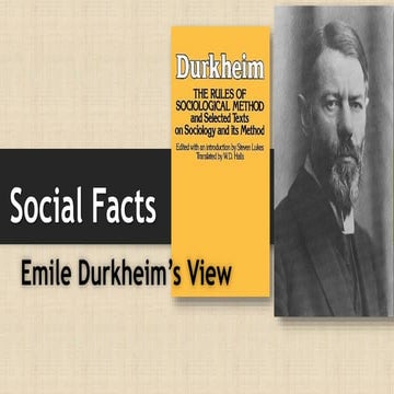 Emile Durkheim- What is Social Facts? 