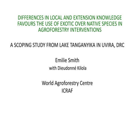 DIFFERENCES IN LOCAL AND EXTENSION KNOWLEDGE FAVOURS THE USE OF EXOTIC OVER N...