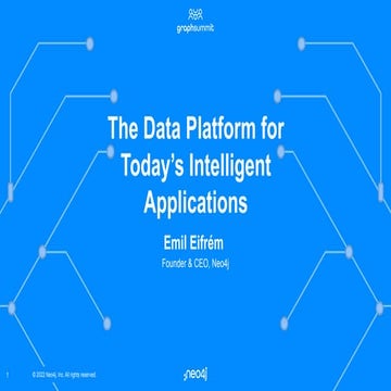 Emil Eifrém - The Data Platform for Today’s Intelligent Applications