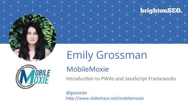 Introduction to PWAs & New JS Frameworks for Mobile