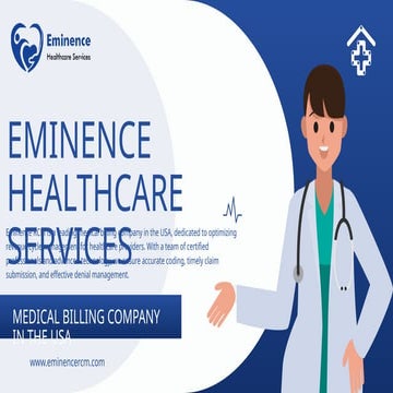 Eminence Healthcare Services | Best Medical Billing Company in USA.pptx