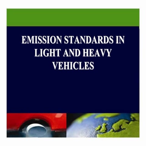 emission-standards-in-light-and-heavy-vehicles.ppt