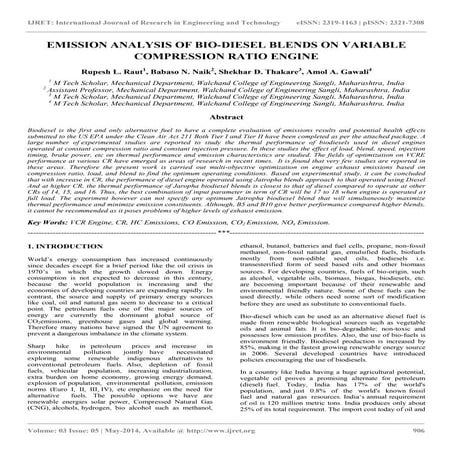 Emission analysis of bio diesel blends on variable compression ratio engine