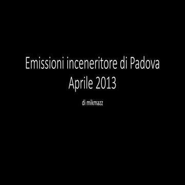 Emissioni inceneritore di padova aprile 2013