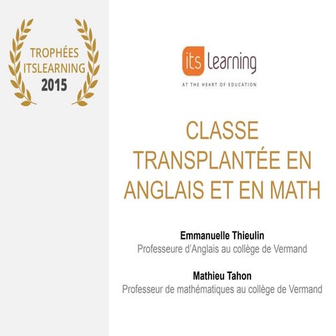 CLASSE TRANSPLANTÉE EN ANGLAIS ET EN MATH | PPTX