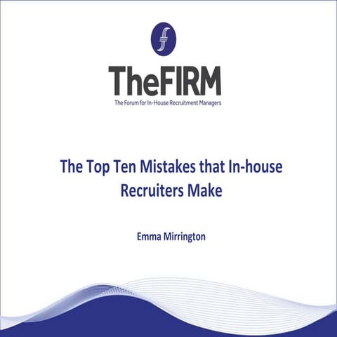 #FIRMday Birmingham 7th May 2015 - Emma Mirrington - "Top Ten Mistakes In-hou...