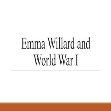 Emma willard and world war i