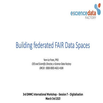 Building Federated FAIR Data Spaces, Yann Le Franc, EOSC-Pillar