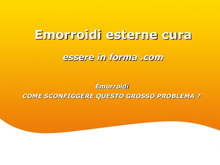 Emorroidi esterne cura