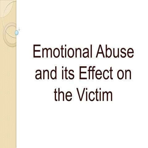 Emotional Abuse And The Effect On The Victim