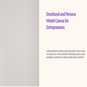 Emotional and Persona Model Canvas for Entrepreneurs  .pptx